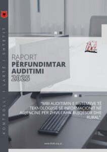Raport përfundimtar “Mbi auditimin e sistemeve të Teknologjisë së Informacionit në Agjencinë për Zhvillim Bujqësor dhe Rural”