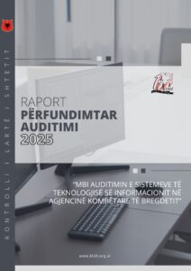 Raport përfundimtar “Mbi auditimin e sistemeve të Teknologjisë së Informacionit në Agjencinë Kombëtare të Bregdetit”