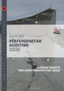 Raport përfundimtar auditimi tematik “Mbi monitorimin e HEC Sasaj, Sarandë”