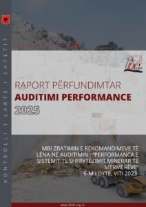 Raport përfundimtar mbi zbatimin e rekomandimeve në auditimin “Performanca e sistemit të shfrytëzimit minerar të mermerëve”