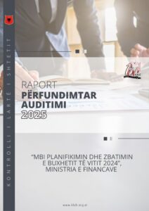 Raport përfundimtar auditimi “Mbi planifikimin dhe zbatimin e buxhetit të vitit 2024”, Ministria e Financave