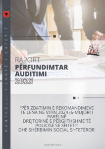 Raport përfundimtar “Për zbatimin e rekomandimeve, të lëna në vitin 2024 (6-mujori i parë) në Drejtorinë e Përgjithshme të Policisë së Shtetit dhe Shërbimin Social Shtetëror