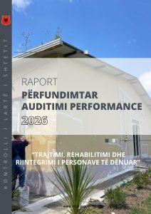 Raport përfundimtar auditimi “Trajtimi, rehabilitimi dhe riintegrimi i personave të dënuar”
