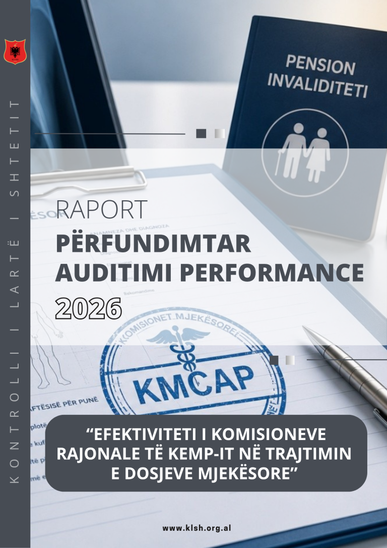 Raport përfundimtar auditimi performance “Efektiviteti i komisioneve rajonale të KEMP-it në trajtimin e dosjeve mjekësore”