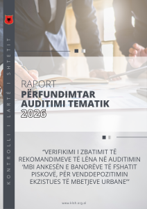 Raport përfundimtar auditim tematik  “Për verifikimin e zbatimit të rekomandimeve të lëna në auditimin ‘Mbi ankesën e banorëve të fshatit Piskovë për venddepozitimin ekzistues të mbetjeve urbane’”