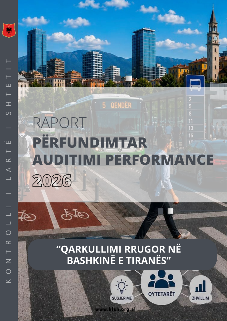Raport përfundimtar auditimi performance “Qarkullimi rrugor në Bashkinë e Tiranës”